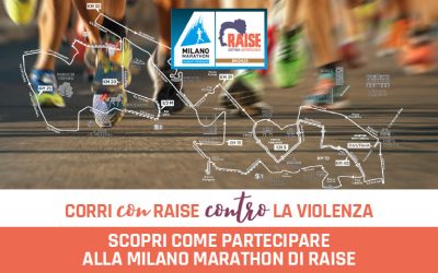 Corri con noi la Milano Marathon di RAISE – Sistema Antiviolenza